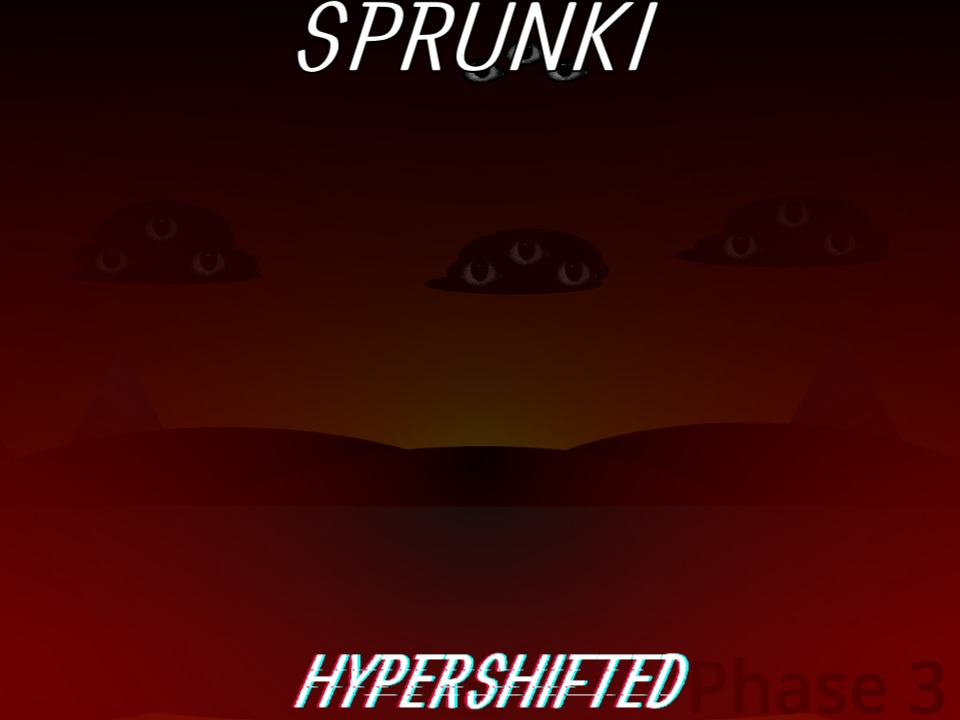 Sprunki Hyper Shifted Phase 3