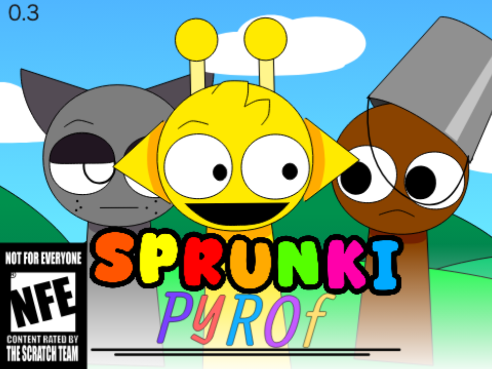 Sprunki Pyrof NFE