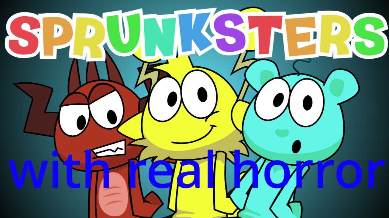 Sprunksters But So Much Freakin