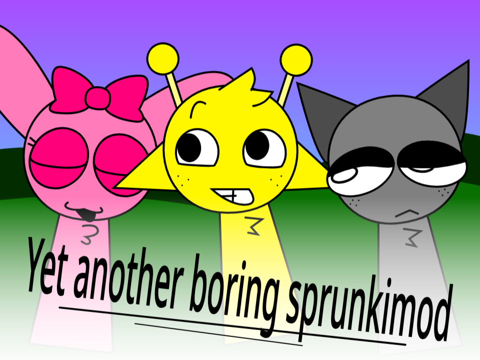 Yet Another Boring Old Sprunki Mod
